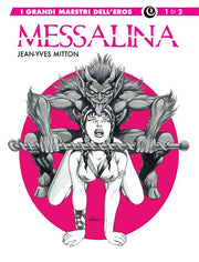 I GRANDI MAESTRI DELL'EROS VOL.8 - MESSALINA 1