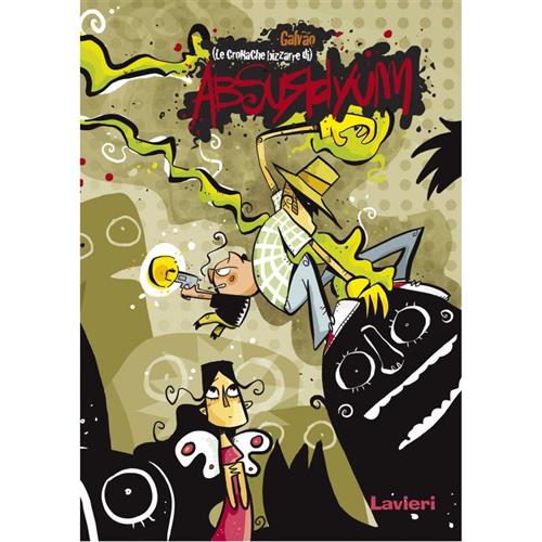 ABSURDYUM (LE CRONACHE BIZZARRE DI)