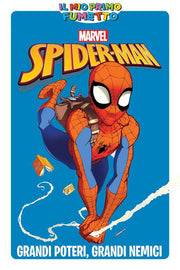 SPIDER-MAN: GRANDI POTERI, GRANDI NEMICI - IL MIO PRIMO FUMETTO