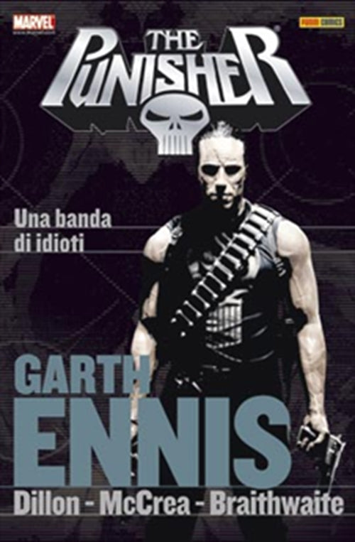 THE PUNISHER GARTH ENNIS COLLECTION 6 - UNA BANDA DI IDIOTI