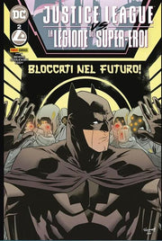 DC CROSSOVER 22 - JUSTICE LEAGUE VS. LA LEGIONE DEI SUPER-EROI VOL.2