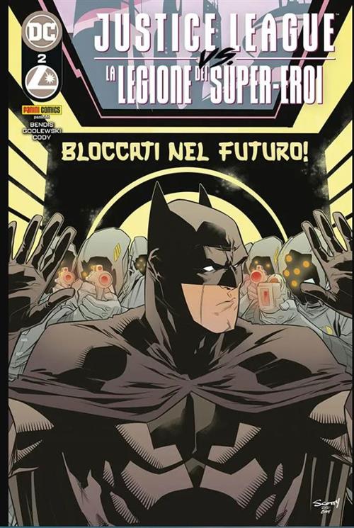 DC CROSSOVER 22 - JUSTICE LEAGUE VS. LA LEGIONE DEI SUPER-EROI VOL.2