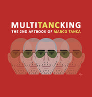 MULTITANCKING - THE 2ND ARTBOOK OF MARCO TANCA