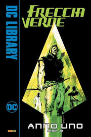 FRECCIA VERDE: ANNO UNO - DC LIBRARY