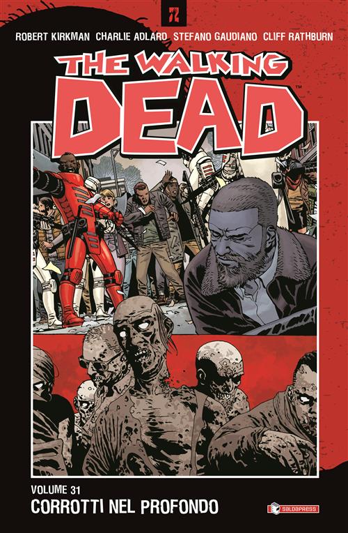 THE WALKING DEAD 31 - CORROTTI NEL PROFONDO