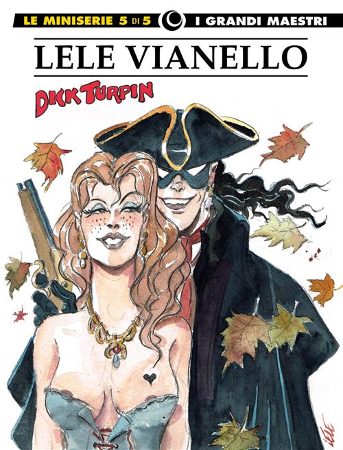 I GRANDI MAESTRI - LE MINISERIE: LELE VIANELLO 5 (DI 5)