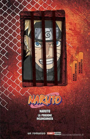 NARUTO ROMANZO - IL FILM: LA PRIGIONE INSANGUINATA