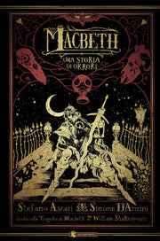 MACBETH: UNA STORIA DI ORRORI