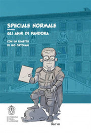 SPECIALE NORMALE. GLI ANNI DI PANDORA