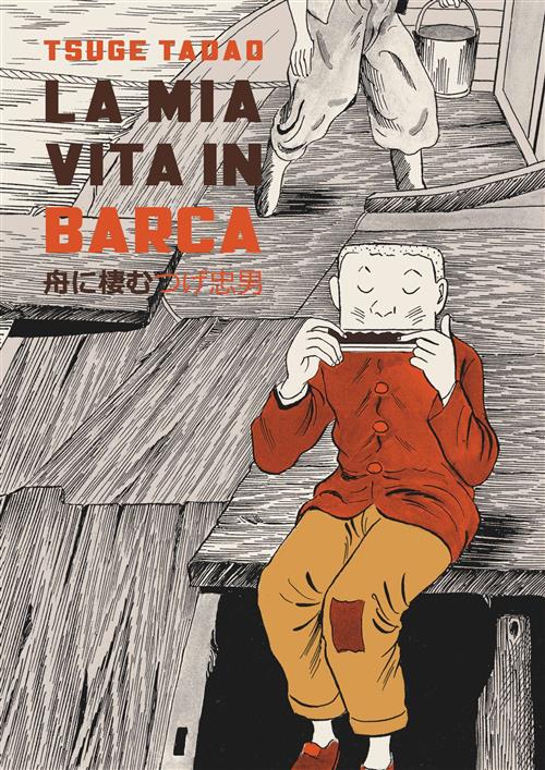 LA MIA VITA IN BARCA - EDIZIONE INTEGRALE