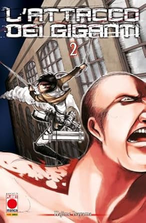L'ATTACCO DEI GIGANTI 2 - SESTA RISTAMPA