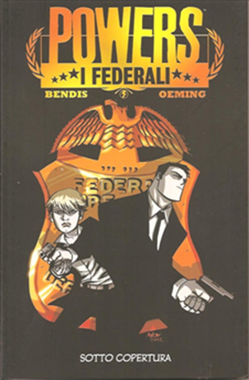 POWERS: I FEDERALI 1 - SOTTO COPERTURA - 100% PANINI COMICS