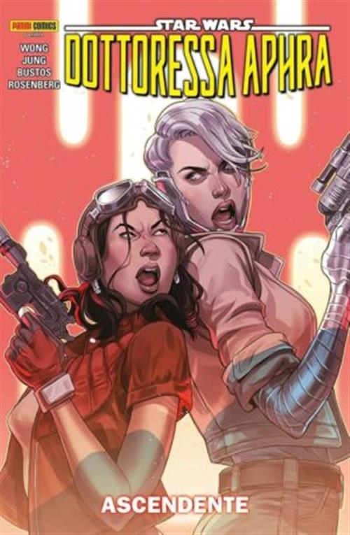 STAR WARS: DOTTORESSA APHRA (2021) 6 - ASCENDENTE