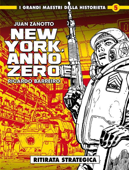 I GRANDI MAESTRI DELLA HISTORIETA 5: NEW YORK ANNO ZERO