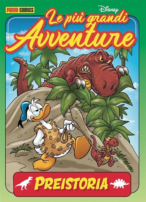 LE PIU' GRANDI AVVENTURE DISNEY N.12 - PREISTORIA