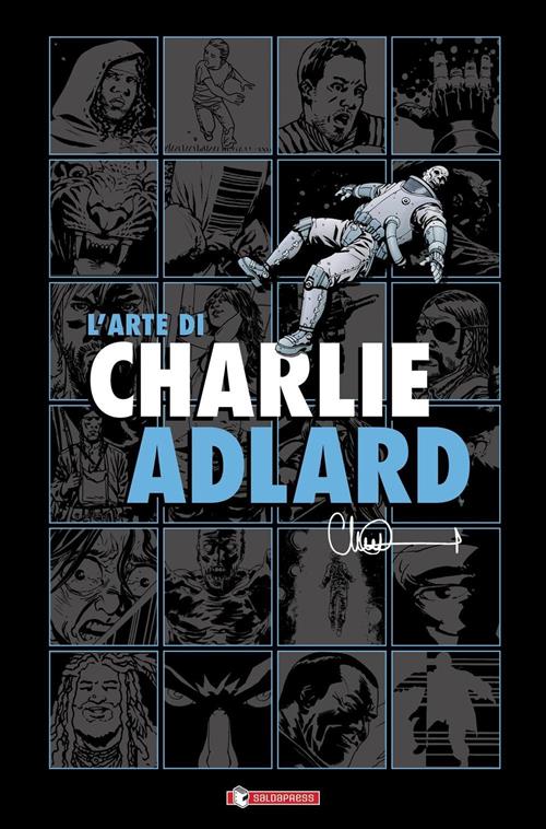 L'ARTE DI CHARLIE ADLARD