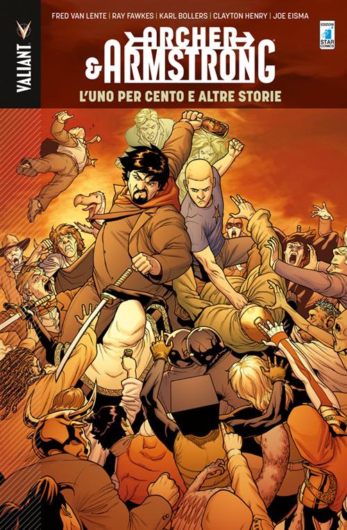 ARCHER & ARMSTRONG 7 - L'UNO PER CENTO E ALTRE STORIE