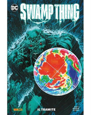 SWAMP THING VOL.2: IL TRAMITE - DC COLLECTION