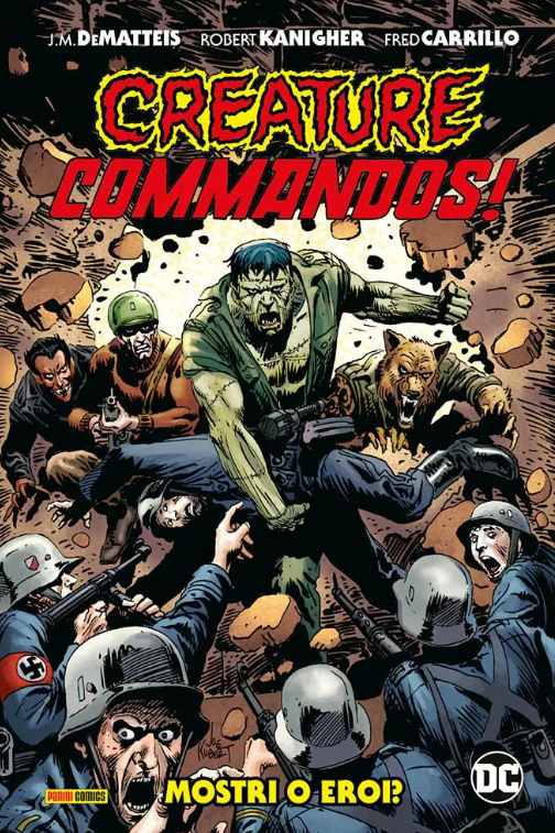 CREATURE COMMANDOS: MOSTRI O EROI?