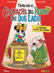 TOPOLINO E... LE CRONACHE DEL REGNO DEI DUE LAGHI