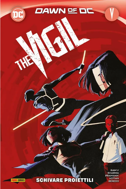 THE VIGIL: SCHIVARE PROIETTILI - DC COLLECTION