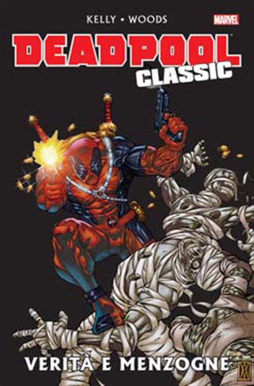 DEADPOOL CLASSIC 8 - VERITA' E MENZOGNE
