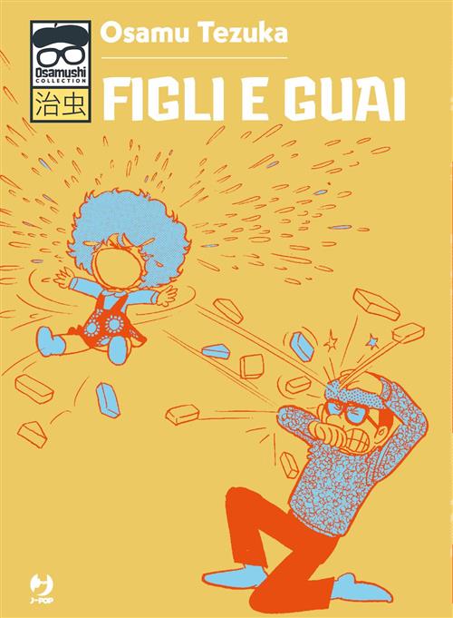 FIGLI E GUAI