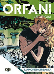 ORFANI LE ORIGINI 9