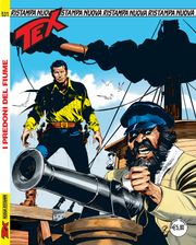 TEX NUOVA RISTAMPA 531 - I PREDONI DEL FIUME