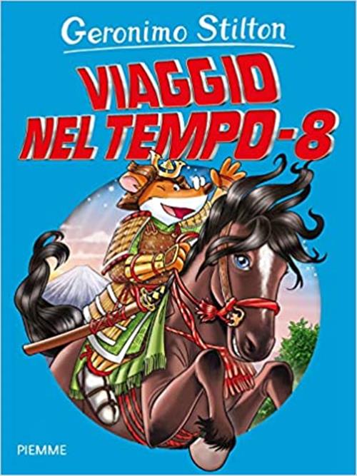 GERONIMO STILTON - VIAGGIO NEL TEMPO 8