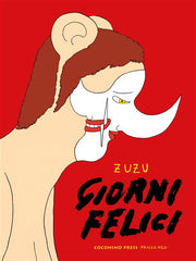 GIORNI FELICI