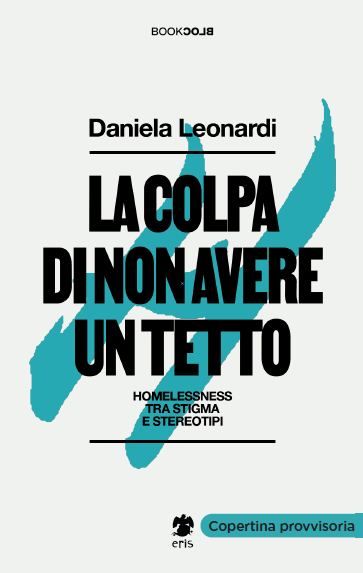 LA COLPA DI NON AVERE UN TETTO - NUOVA EDIZIONE 2026