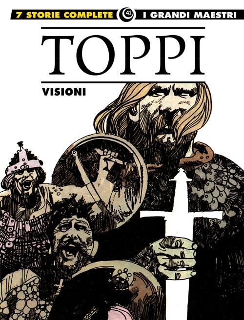 I GRANDI MAESTRI 41: TOPPI - VISIONI
