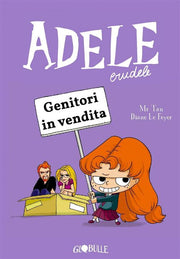 ADELE CRUDELE 8: GENITORI VENDESI
