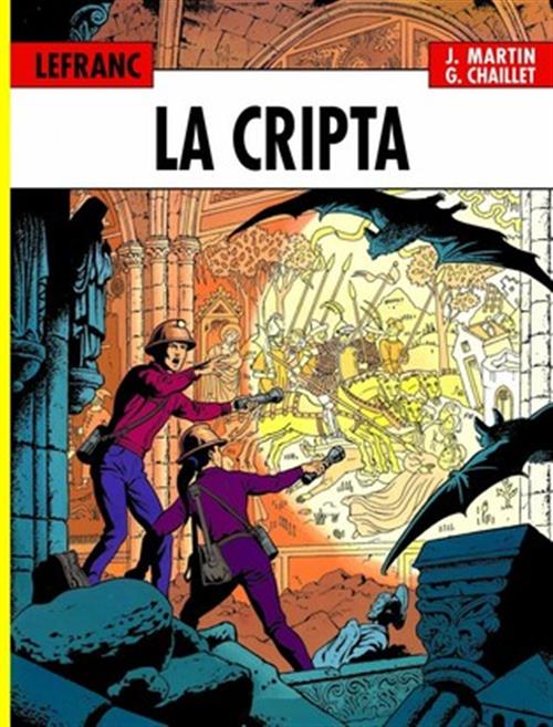 LEFRANC L'INTEGRALE 3 - LA CRIPTA