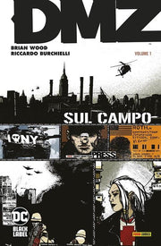 DMZ VOL.1: SUL CAMPO