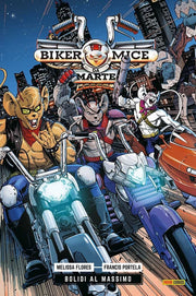 BIKER MICE DA MARTE VOL.1 - BOLIDI AL MASSIMO