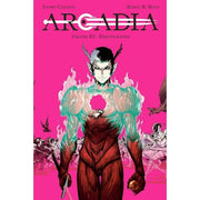 ARCADIA VOL.3: DISINTEGRATION
