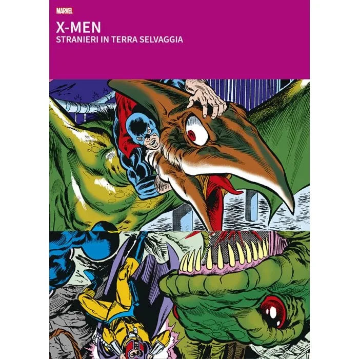 X-MEN: STRANIERI IN TERRA SELVAGGIA - GRANDI TESORI MARVEL