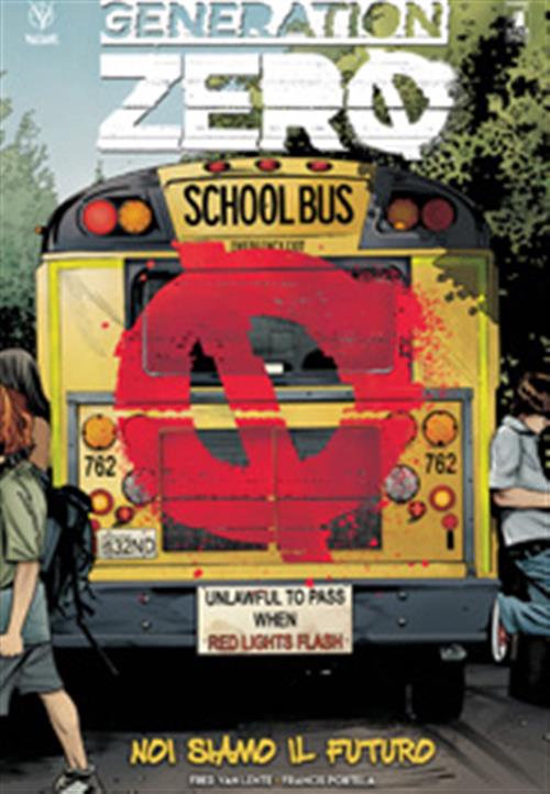 GENERATION ZERO VOL.1 - NOI SIAMO IL FUTURO