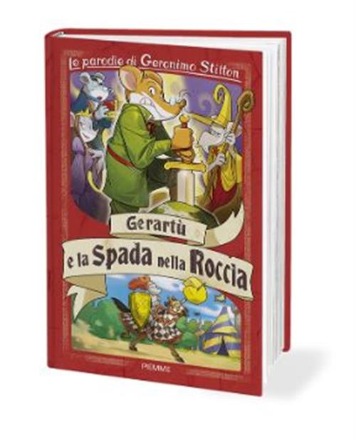 GERONIMO STILTON - GERARTU' E LA SPADA NELLA ROCCIA