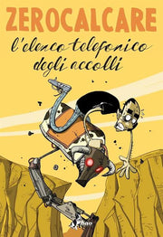 L'ELENCO TELEFONICO DEGLI ACCOLLI - ZEROCALCARE