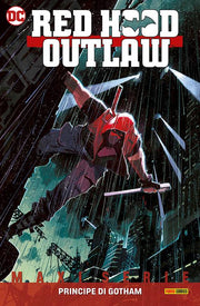 RED HOOD: OUTLAW VOL.1 - PRINCIPE DI GOTHAM