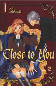 CLOSE TO YOU 1