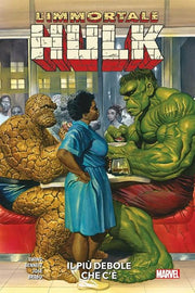 L'IMMORTALE HULK 9 - IL PIU' DEBOLE CHE C'E'