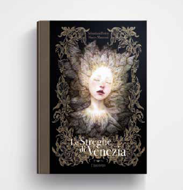 LE STREGHE DI VENEZIA - L'ORDINE VOL. 3