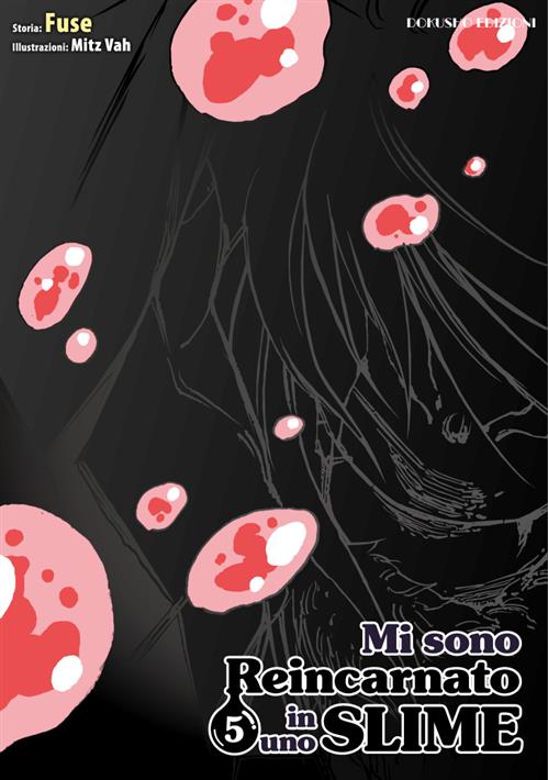 MI SONO REINCARNATO IN UNO SLIME 5 - LIMITED EDITION