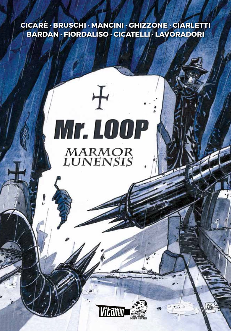 MR. LOOP - MARMOR LUNENSIS VOLUME UNICO DI ARTISTI VARI