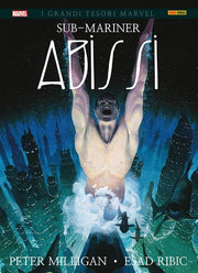 SUB-MARINER: ABISSI - GRANDI TESORI MARVEL
