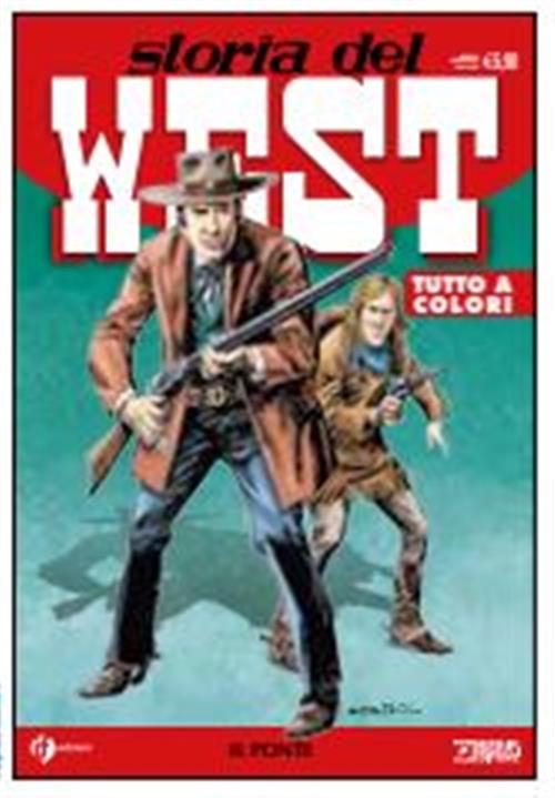 STORIA DEL WEST 24 - IL PONTE